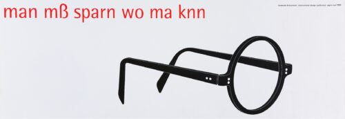 Barbara und Gerd Baumann, man mß sparn wo ma knn, international design conference aspen nsa 1996, 1997, Siebdruck © VG Bild-Kunst, Bonn 2026, Foto: Archiv BLMK